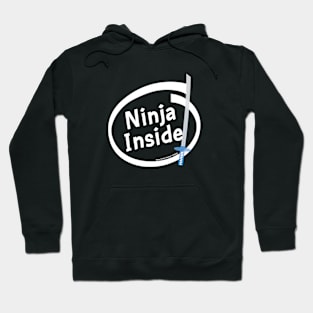 Ninja Inside Hoodie